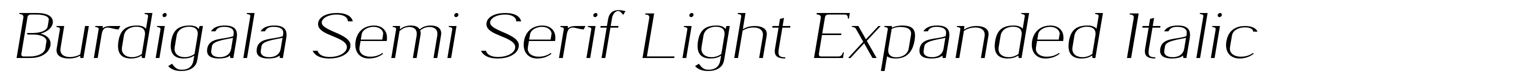 Burdigala Semi Serif Light Expanded Italic